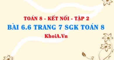 Bài 6.6 trang 7 Toán 8 Kết nối tri thức Tập 2